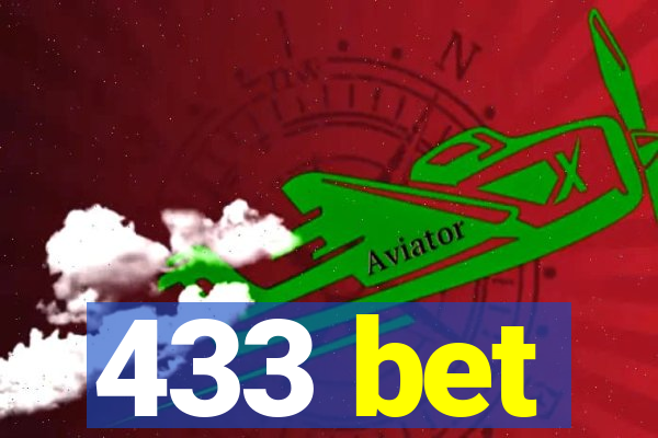 433 bet